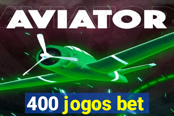 400 jogos bet